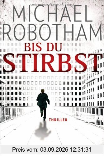 Bis du stirbst: Thriller