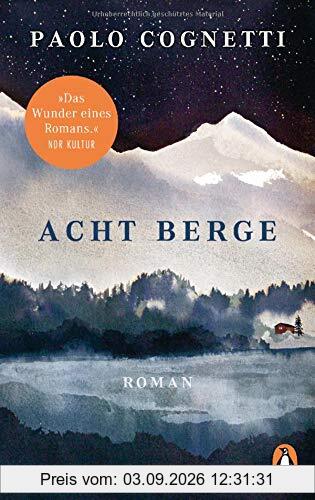 Acht Berge: Roman