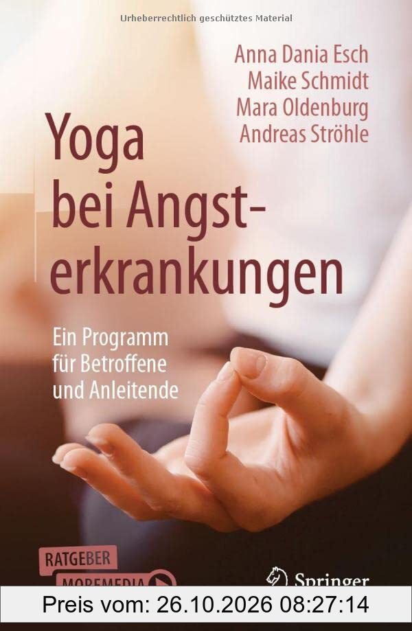 Yoga bei Angsterkrankungen: Ein Programm für Betroffene und Anleitende