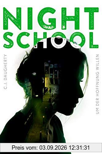 Night School 4: Um der Hoffnung willen
