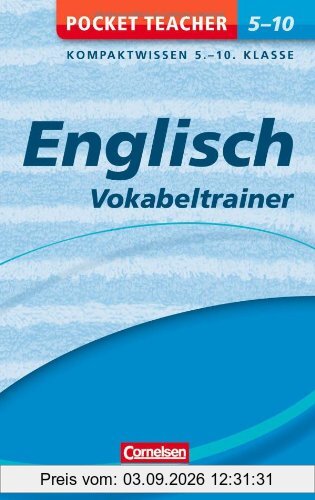 Englisch - Vokabeltrainer 5.-10. Klasse: Kompaktwissen 5.-10. Klasse
