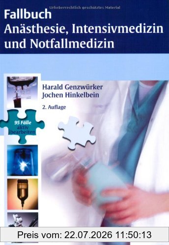 Harald Genzwürker Fallbuch Anästhesie, Intensivmedizin Und Notfallmedizin