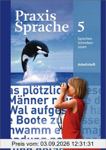 Praxis Sprache - Allgemeine Ausgabe 2010: Arbeitsheft 5