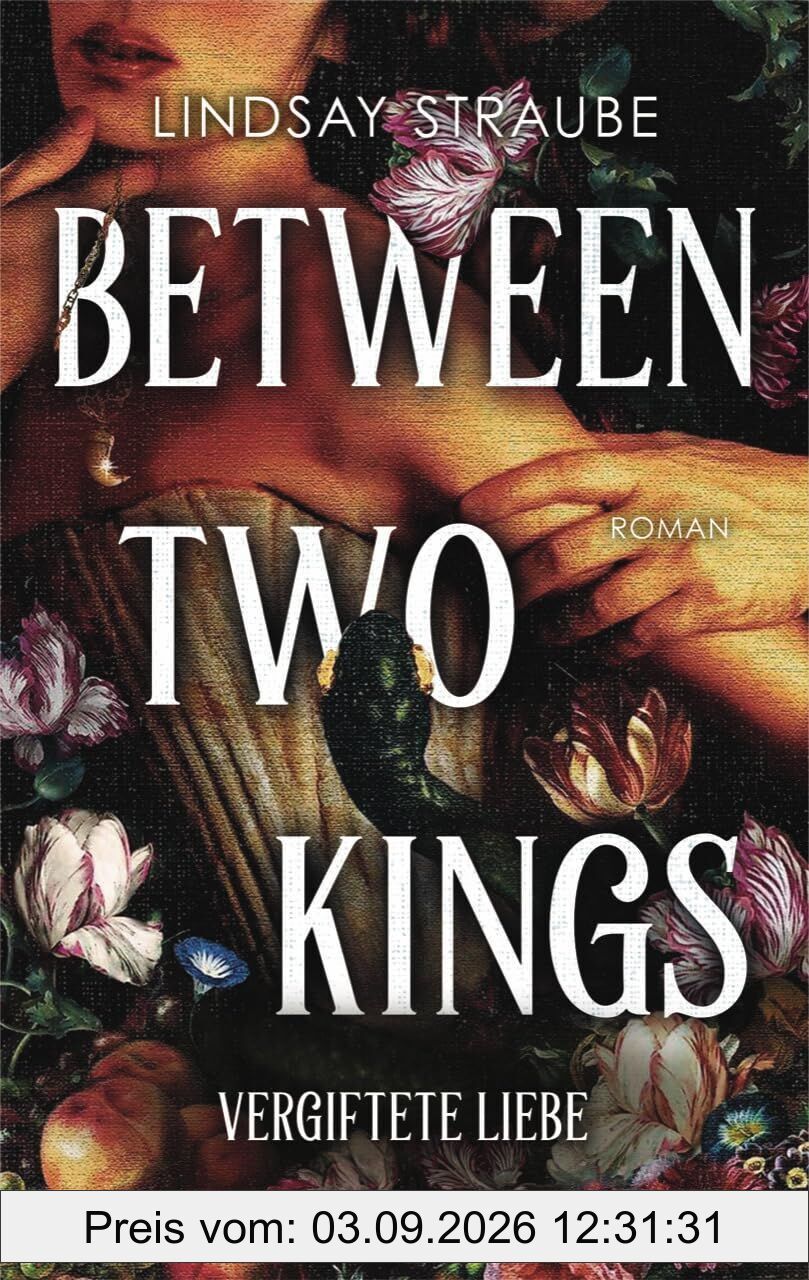Between Two Kings - Vergiftete Liebe