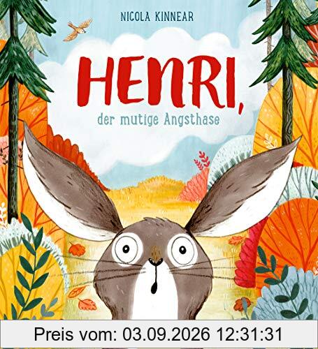 Henri, der mutige Angsthase