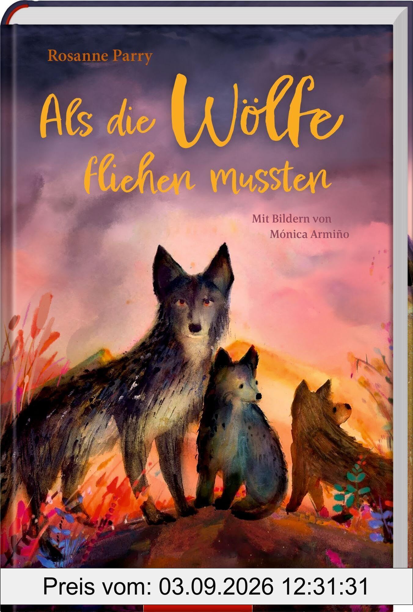 Als die Wölfe fliehen mussten