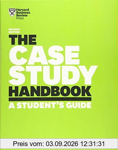 The Case Study Handbook: A Student's Guide