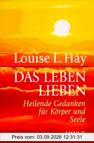 Das Leben lieben
