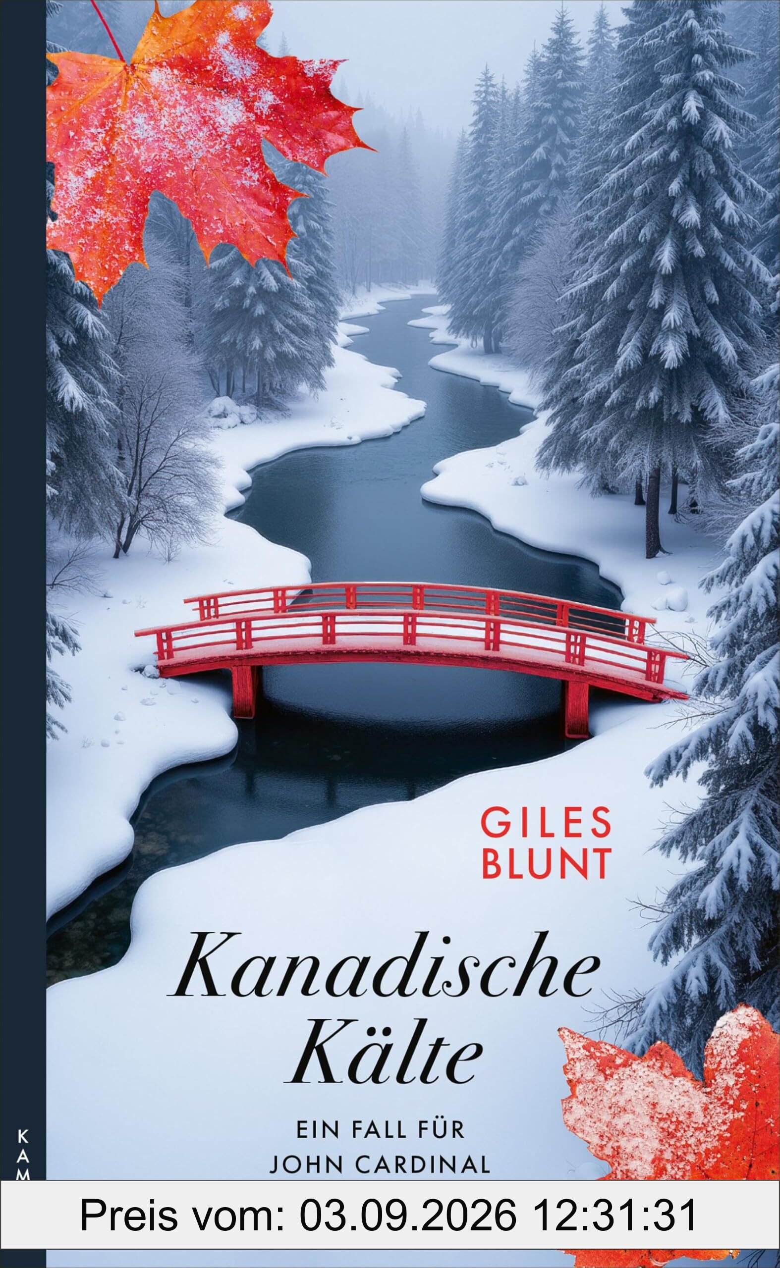 Kanadische Kälte: Der fünfte Fall für John Cardinal (Ein Fall für John Cardinal)