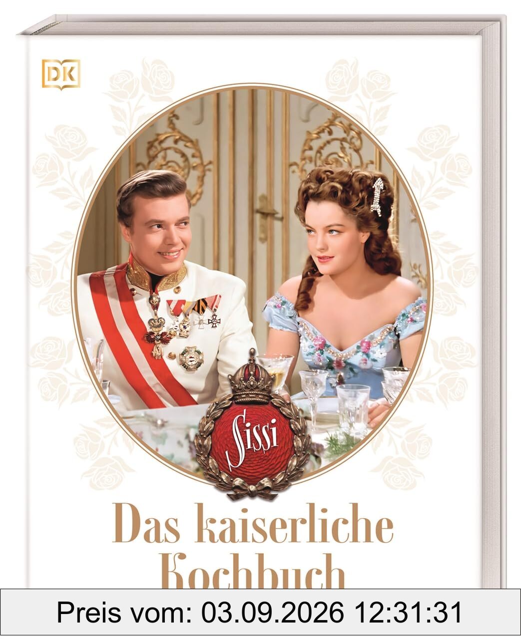 Sissi. Das kaiserliche Kochbuch: 60 historisch inspirierte Rezepte. Von Wiener Schmankerl bis zu ungarischen Köstlichkeiten