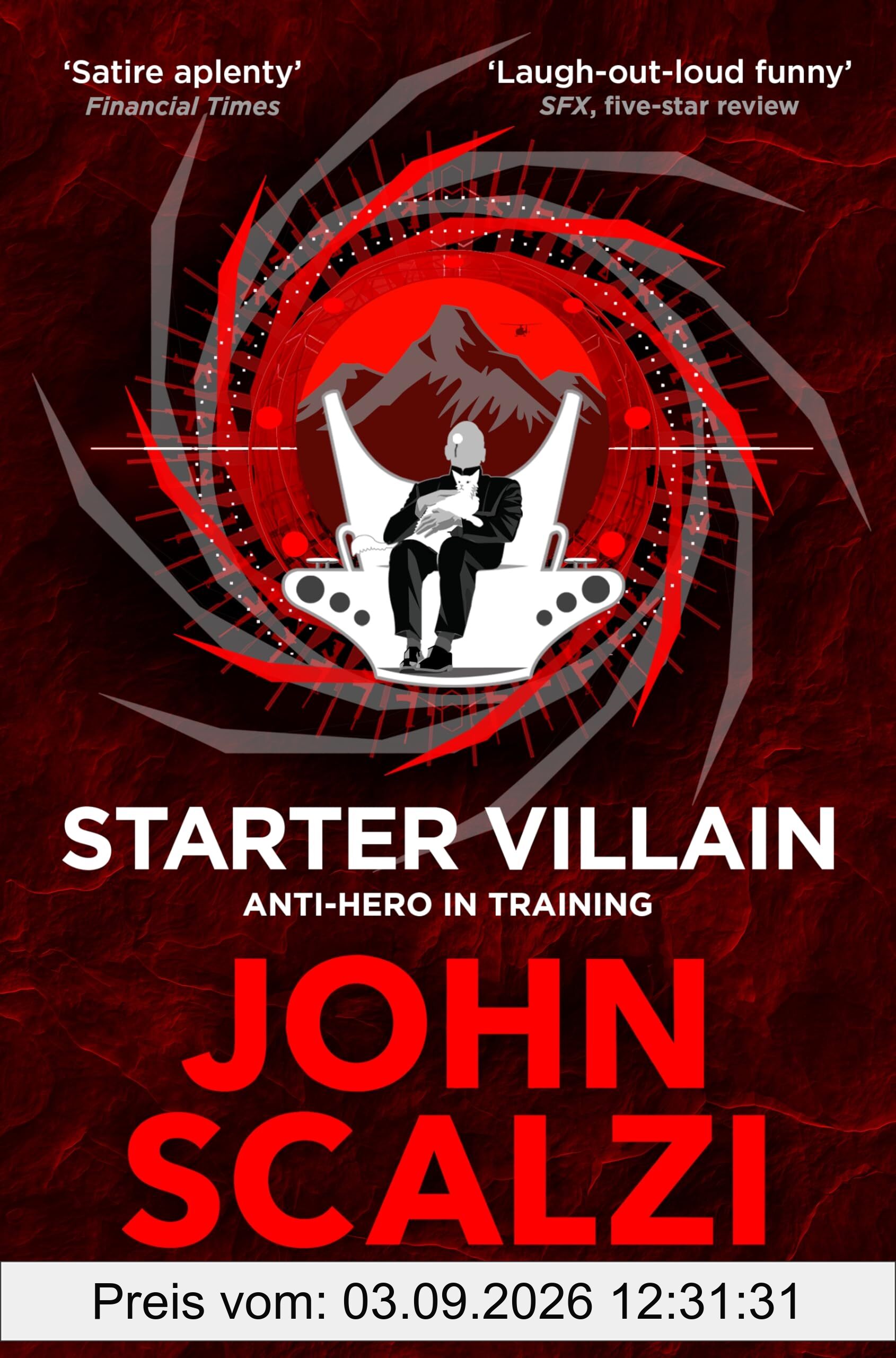 Starter Villain: A turbo-charged tale of supervillains, minions and a hidden volcano lair . . .