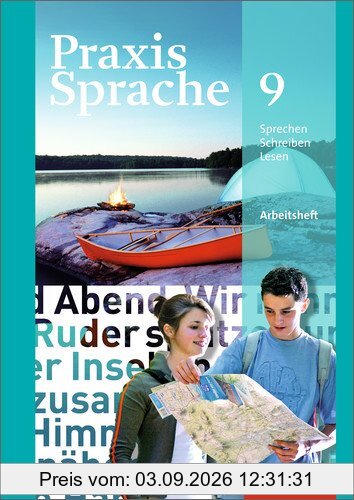 Praxis Sprache - Allgemeine Ausgabe 2010: Arbeitsheft 9