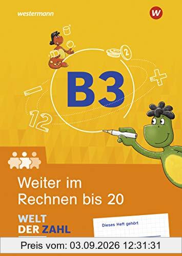 Welt der Zahl Inklusiv - Ausgabe 2021: Inklusionsheft B3: Weiter im Rechnen bis 20 (Welt der Zahl: Inklusionsmaterialien - Ausgabe 2021)