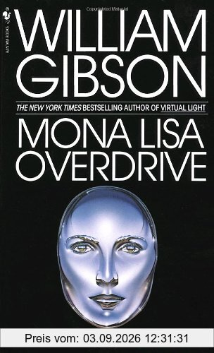 Mona Lisa Overdrive (Bantam Spectra Book)