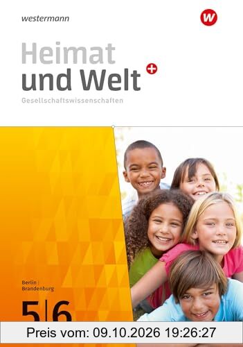 Heimat und Welt Plus - Ausgabe 2024 für Berlin und Brandenburg: Schulbuch 5 / 6