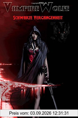 VampireWolfe: Schwarze Vergangenheit