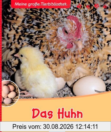 Das Huhn: Bilderbuch