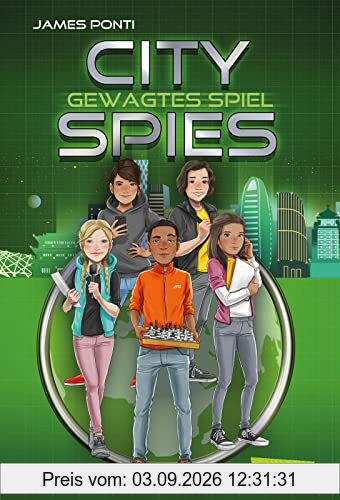 City Spies 3: Gewagtes Spiel: Actionreicher Spionage-Thriller für Jugendliche (3)