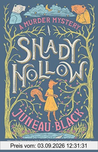 Shady Hollow (A Shady Hollow Mystery, Band 1)