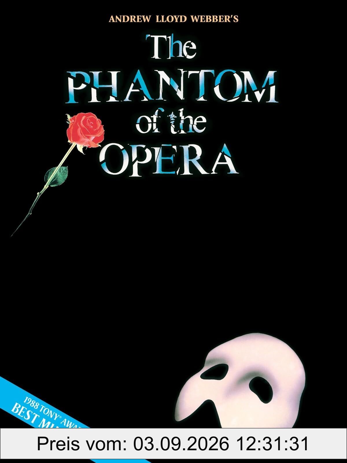 Andrew Lloyd Webber: Phantom of the Opera | Klavier Gesang Gitarre Songbook mit 9 Musical Songs aus The Phantom of the Opera | Piano Vocal Notenbuch ... (Melody in the Piano Part), Souvenier Edition