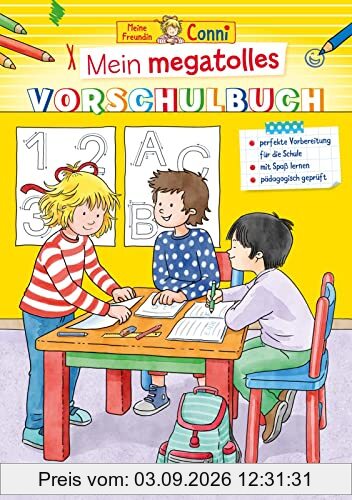 Conni Gelbe Reihe (Beschäftigungsbuch): Mein megatolles Vorschulbuch: Übungen, Lernspiele und Rätsel für Vorschulkinder | Kinderbeschäftigung ab 5