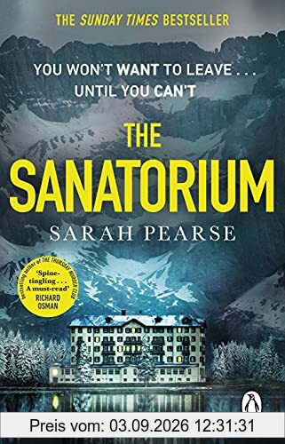 The Sanatorium: The spine-tingling #1 Sunday Times bestseller and Reese Witherspoon Book Club Pick