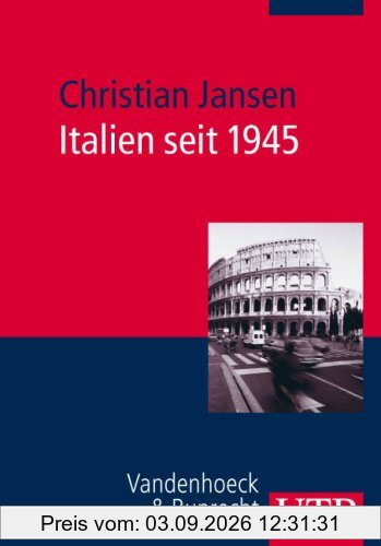 Europäische Zeitgeschichte: Italien seit 1945: Europäische Zeitgeschichte 3: Bd 3 (Uni-Taschenbücher M) (Europaische Zeitgeschichte / Utb)