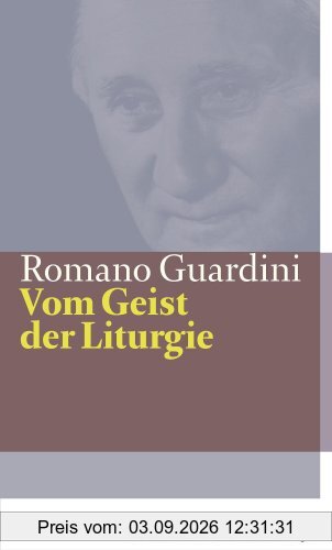 Vom Geist der Liturgie