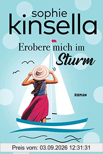 Erobere mich im Sturm: Roman