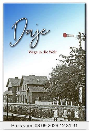 Daje oder Wege in die Welt