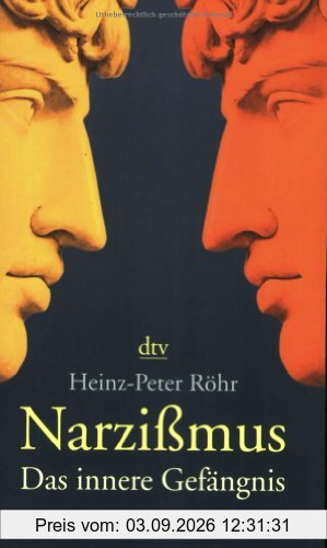Narzißmus: Das innere Gefängnis