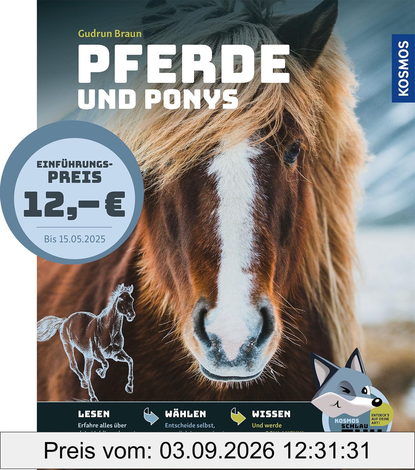 Kosmos SchlauFUX - Pferde und Ponys: Kurze, spannende Texte wecken Neugier – selbst entscheiden, wo es weitergeht, macht Spaß und stärkt Lesekompetenz und Textverständnis – ab 8 Jahre.