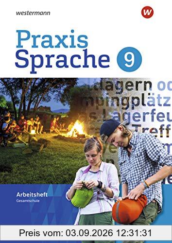 Praxis Sprache - Gesamtschule Differenzierende Ausgabe 2017: Arbeitsheft 9