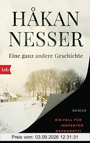 Eine ganz andere Geschichte: Ein Fall für Inspektor Barbarotti. Roman (Gunnar Barbarotti, Band 2)