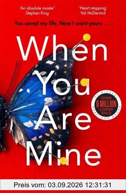 When You Are Mine: A heart-pounding psychological thriller about friendship and obsession