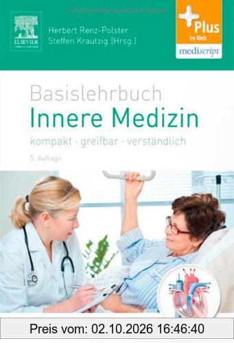 Basislehrbuch Innere Medizin: kompakt-greifbar-verständlich - mit Zugang zum Elsevier-Portal