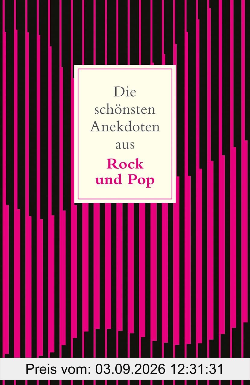 Die schönsten Anekdoten aus Rock und Pop: Legendäres aus der Musikgeschichte: Skandale, Zufälle & Kultmomente (Reclams Universal-Bibliothek)