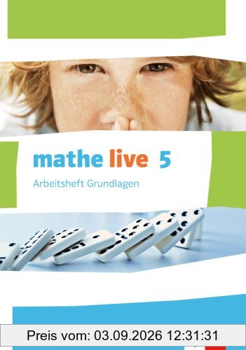 mathe live / Arbeitsheft Grundlagen mit Lösungsheft 5. Schuljahr: Ausgabe W