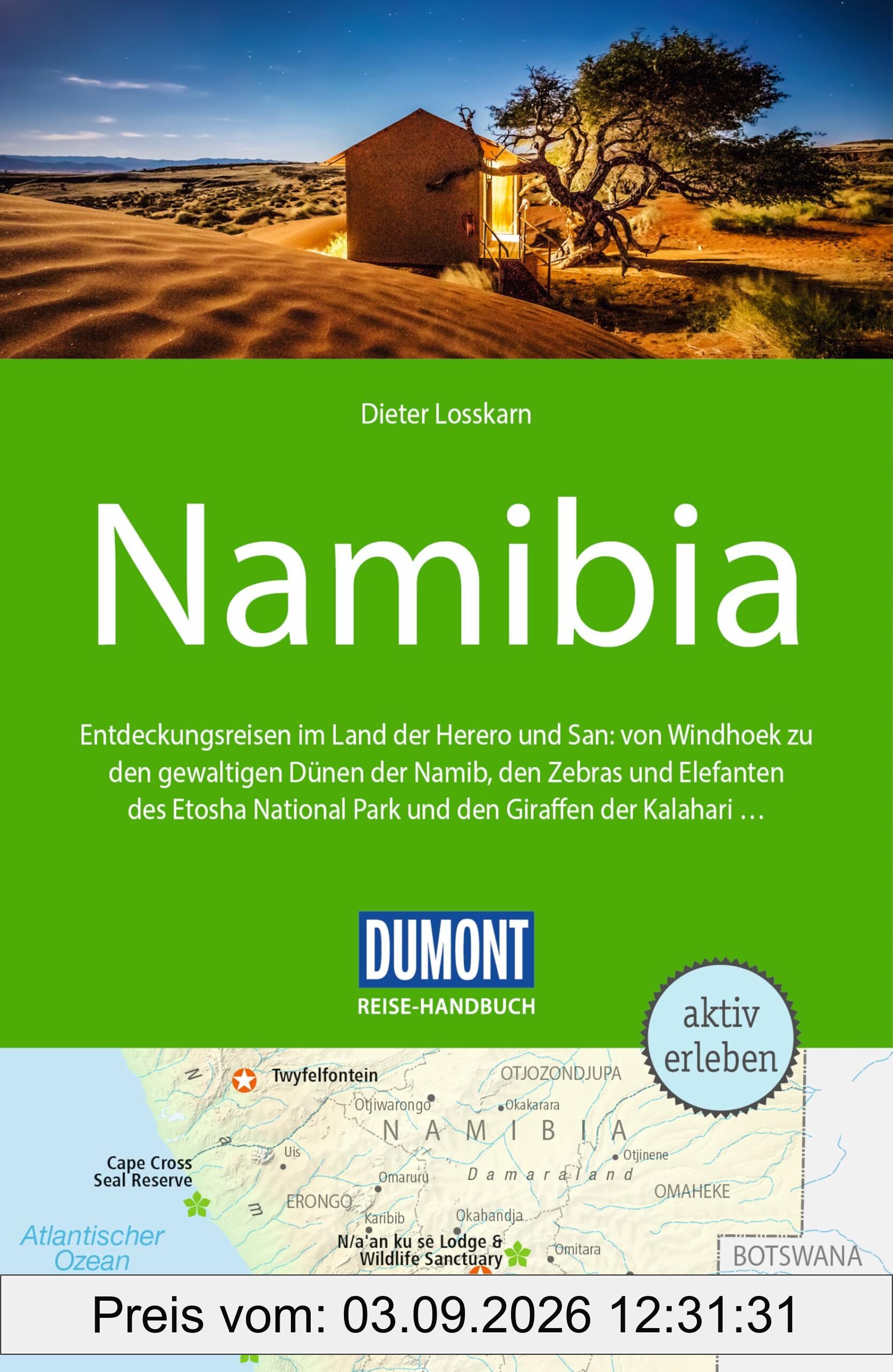 DUMONT Reise-Handbuch Reiseführer Namibia: mit Extra-Reisekarte
