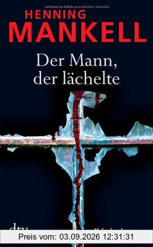 Der Mann, der lächelte: Kurt Wallanders 4. Fall: Kriminalroman