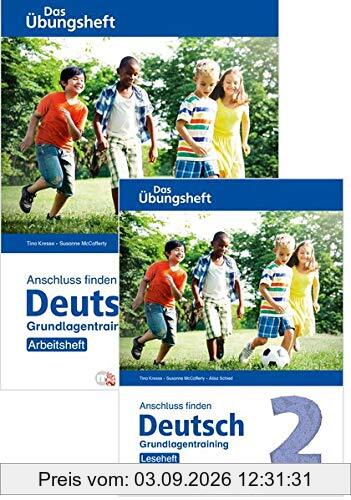 Anschluss finden / Deutsch 2 – Das Übungsheft – Grundlagentraining: Leseheft und Arbeitsheft: Grundlagentraining Klasse 2