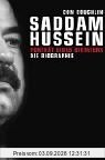 Saddam Hussein: Porträt eines Diktators - Eine Biografie