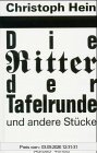 Die Ritter der Tafelrunde und andere Stücke
