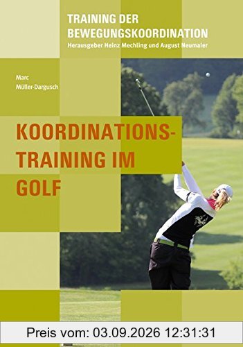 Koordinationstraining im Golf (Training der Bewegungskoordination)