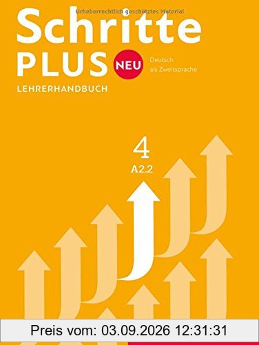 Schritte plus Neu 4: Deutsch als Zweitsprache / Lehrerhandbuch (SCHRPLUNEU)