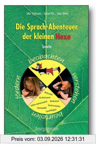 Die Sprach-Abenteuer der kleinen Hexe: Sprache beobachten, verstehen, beurteilen, fördern