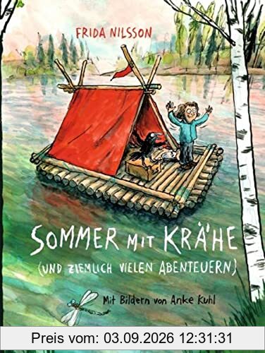 Sommer mit Krähe: (und ziemlich vielen Abenteuern)