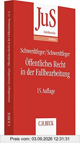 Öffentliches Recht in der Fallbearbeitung: Grundfallsystematik, Methodik, Fehlerquellen (JuS-Schriftenreihe/Studium, Band 5)