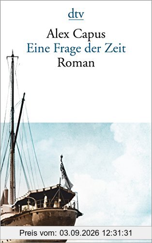 Eine Frage der Zeit: Roman