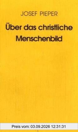 Über das christliche Menschenbild